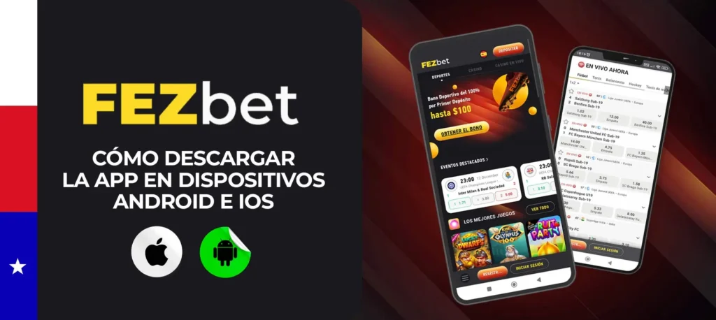 ¿Cómo descargar e instalar la aplicación móvil de Fezbet para Android e Ios en Chile? Instrucciones paso a paso