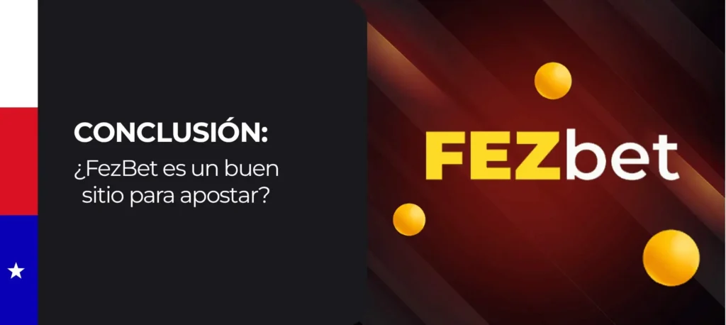 Fezbet es una gran casa de apuestas con buenos bonos y pagos rápidos en Chile