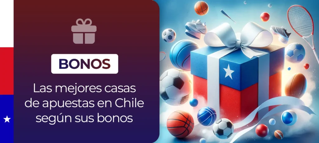 Casas de apuestas con los mejores bonos en Chile