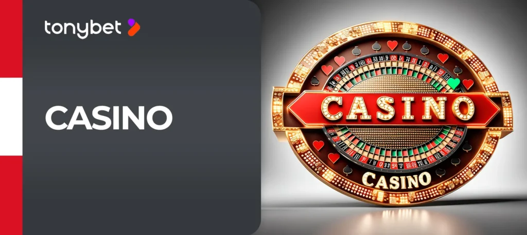 Casino en línea ofrecido por la casa de apuestas TonyBet