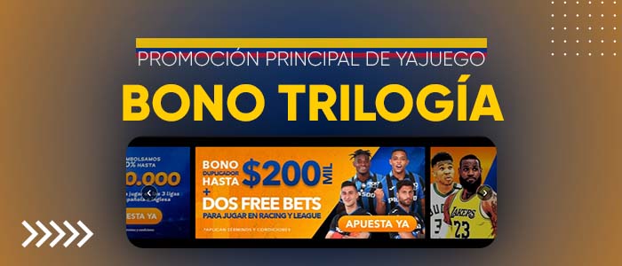 Promoción principal de Yajuego - bono Trilogía