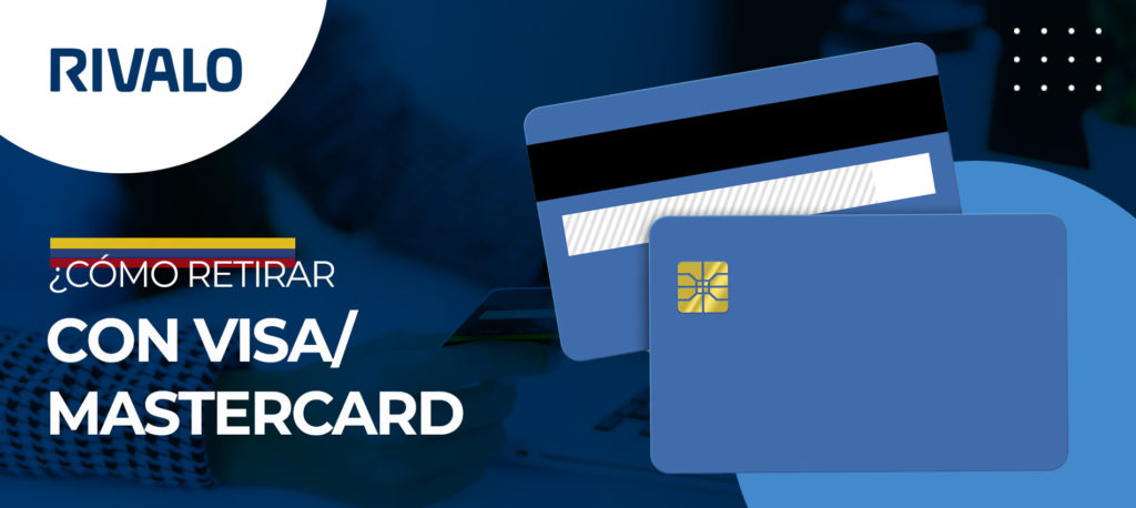 Instrucciones para retirar dinero de la casa de apuestas Rivalo usando Visa/Mastercard