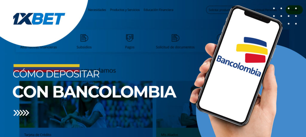 Primer depósito en 1XBET usando Bancolombia en Colombia