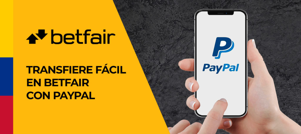 Primer depósito en Betfair usando PayPal en Colombia
