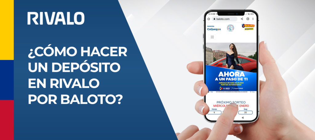 Primer ingreso en una cuenta Rivalo utilizando Baloto