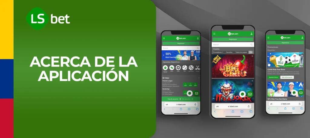 Reseña sobre la aplicación móvil de apuestas LsBet en Colombia